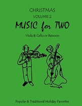 Music for Two, Christmas #2 Viola and Cello/ Bassoon cover